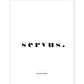 servus. Poster